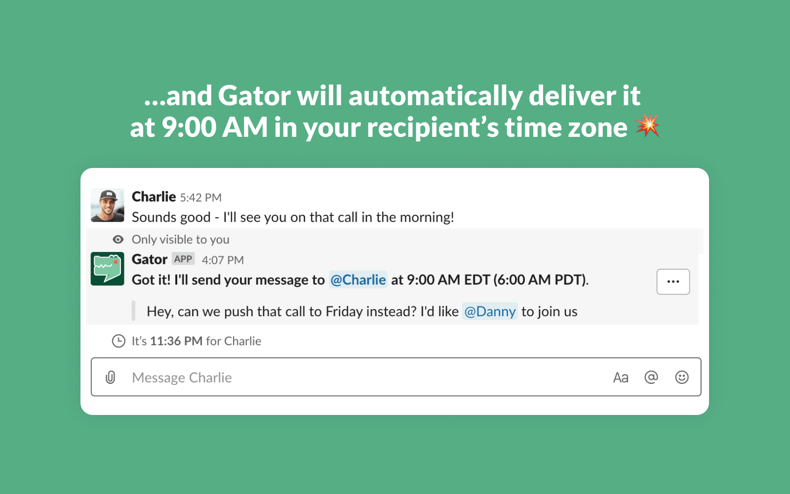Gator asking the sender to confirm the scheduled delivery time in Slack.